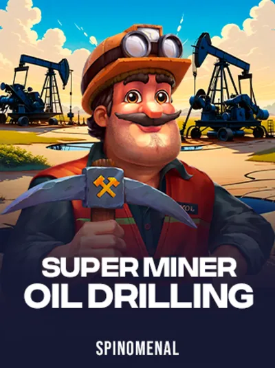 Super Miner - Oil Drilling